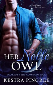 Her Noble Owl : Marked by the Moon cover image