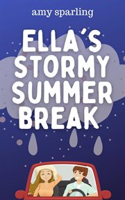 Ella's stormy summer break cover image
