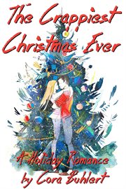 The crappiest christmas ever cover image