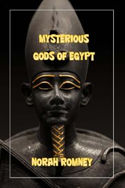 The mysterious gods of egypt cover image