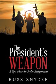 The president's weapon cover image