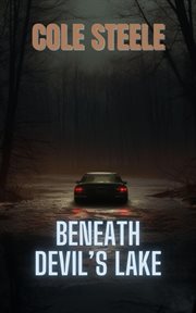 Beneath devil's lake cover image