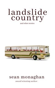 Landslide country and other stories cover image