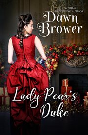 Lady Pear's Duke : First Day of Christmas cover image