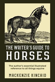The writer's guide to horses cover image