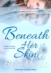 Beneath her skin cover image