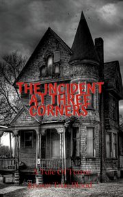 The incident at three corners cover image