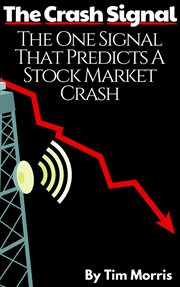 The crash signal: the one signal that predicts a stock market crash cover image