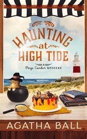 Haunting at high tide : Paige Comber Mystery, #5 cover image