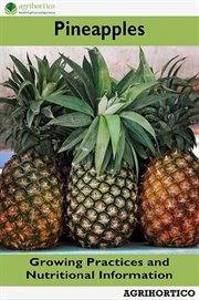 Pineapples: growing practices and nutritional information : Growing Practices and Nutritional Information cover image