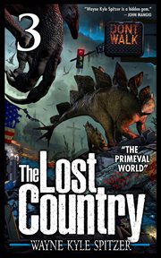 The lost country, episode three: "the primeval world" : "The Primeval World" cover image