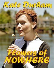 Flowers of nowhere cover image
