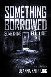 Something borrowed, something blue cover image