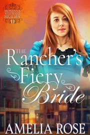 The rancher's fiery bride cover image
