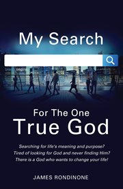 My search for the one true god cover image
