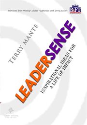 Leader sense: inspirational ideas for a life of impact cover image