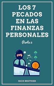 Los 7 Pecados en las Finanzas Personales Parte 2 cover image