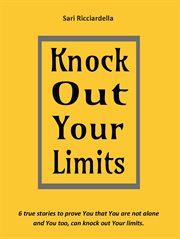 Knock out your limits cover image