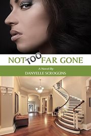 Not too far gone cover image