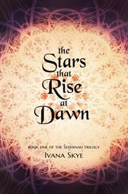 The stars that rise at dawn cover image