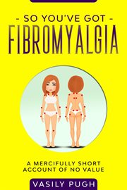 So you've got fibromyalgia cover image