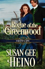 Rogue of the greenwood cover image
