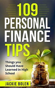 109 personal finance tips: things you should have learned in high school cover image