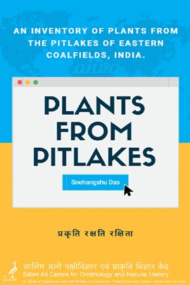 Cover image for Plants From Pitlakes: An inventory of plants from the pitlakes of Eastern Coalfields, India