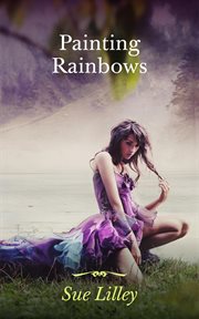 Painting rainbows cover image