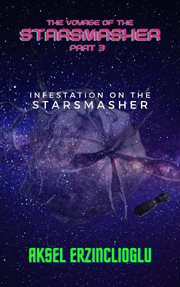 Infestation on the starsmasher cover image