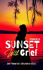 Sunset with grief cover image
