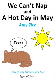 We Can't Nap and a Hot Day in May cover image