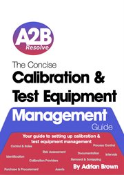 The concise calibration & test equipment management guide cover image