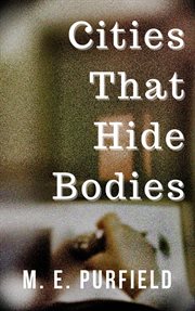 Cities that hide bodies cover image
