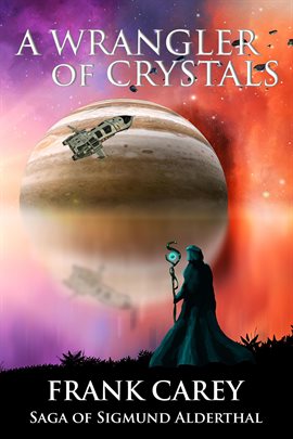 Cover image for A Wrangler of Crystals