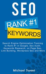 Seo: search engine optimization training to rank #1 in google, seo audit, keywords research, on p : Search Engine Optimization Training to Rank #1 in Google, SEO Audit, Keywords Research, on P cover image