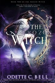 The frozen witch book three cover image
