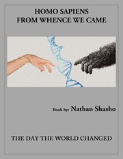Homo sapiens: from whence we came cover image