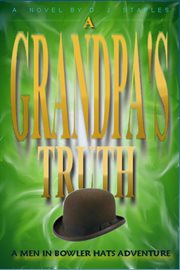 A grandpa's truth cover image