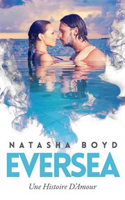 Eversea : Une Histoire D'Amour cover image