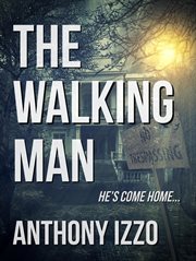 The walking man: a novella cover image