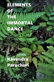 Elements of the immortal dance cover image