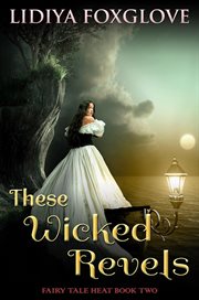 These wicked revels cover image