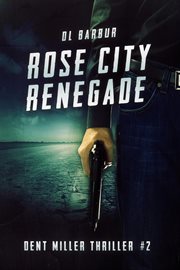 Rose City renegade cover image