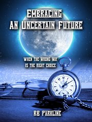 Embracing an uncertain future cover image