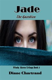 Jade: the guardian : The Guardian cover image