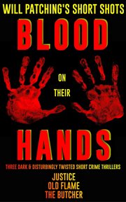 Short shots: blood on their hands cover image