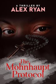 The mohnhaupt protocol cover image
