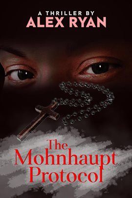 Cover image for The Mohnhaupt Protocol