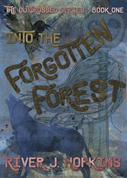 Into the forgotten forest cover image